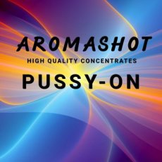 AromashotPUSSYON PUSSY-ON - AROMASHOT
